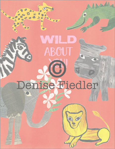 wild about you © Denise Fiedler