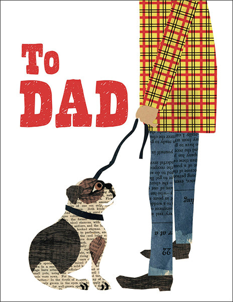 To Dad (man in plaid shirt walking a bulldog) - folding greeting card, size A2, 4.25 by 5.5 inches, printed on recycled paper. original paper collage artwork designed by denise fiedler for paste