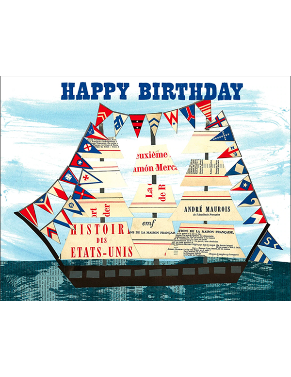 happy birthday ship - folding greeting card, size A2, 4.25 by 5.5 inches, printed on recycled paper. original paper collage artwork designed by denise fiedler for paste